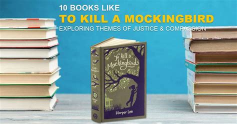 what books are similar to to kill a mockingbird